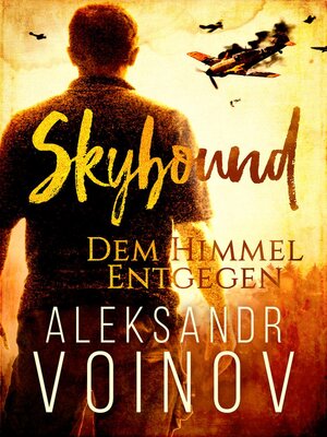 cover image of Skybound--Dem Himmel Entgegen